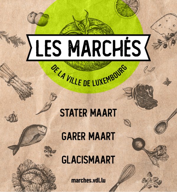Les marchés de la Ville : Stater Maart Garer Maart, Glacismaart, 